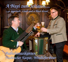 CD - A Bixei zum Schiassn...